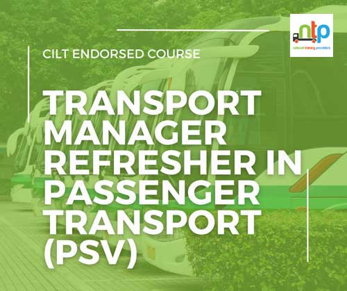 Transport Manager Refresher in Passenger Transport PSV
